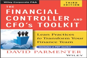 The Financial Controller and CFO’s Toolkit: Lean Practices to Transform Your Finance Team